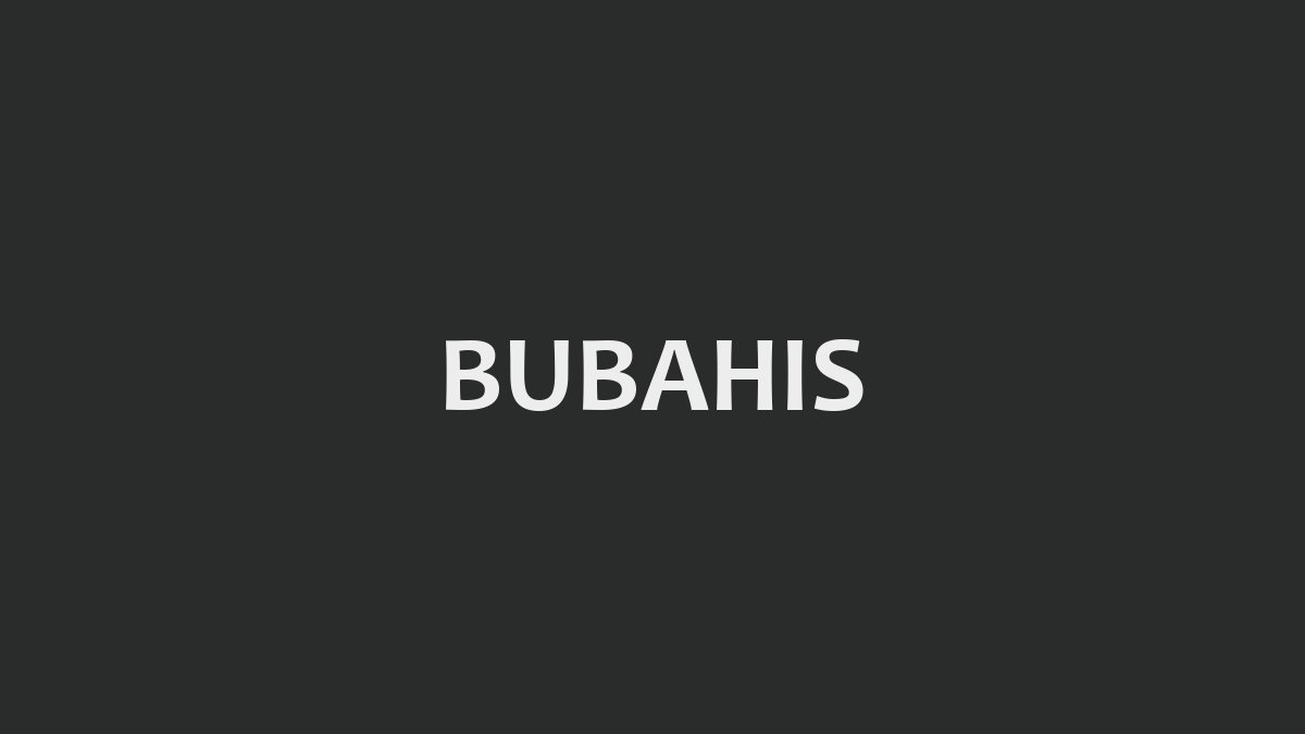 Bubahis