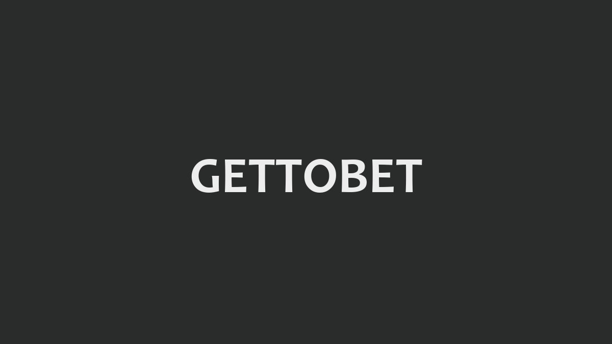 Gettobet